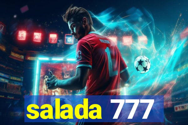 salada 777