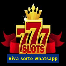 viva sorte whatsapp