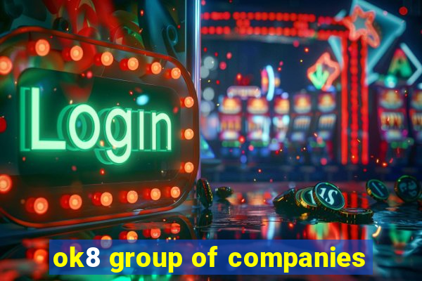 ok8 group of companies