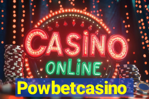 Powbetcasino