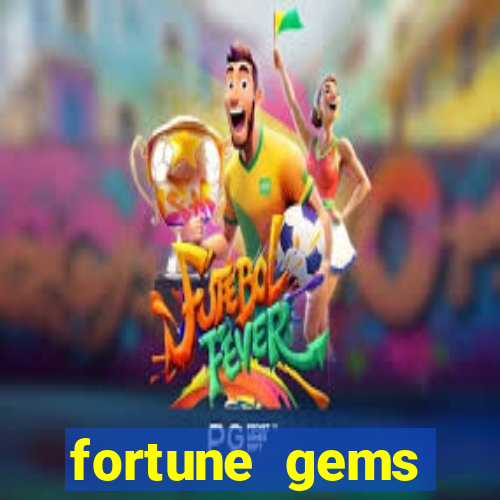 fortune gems horario pagante