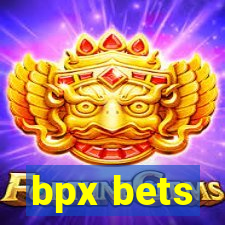 bpx bets