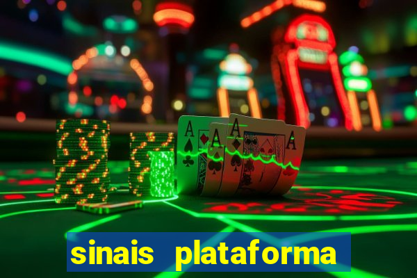 sinais plataforma de jogos