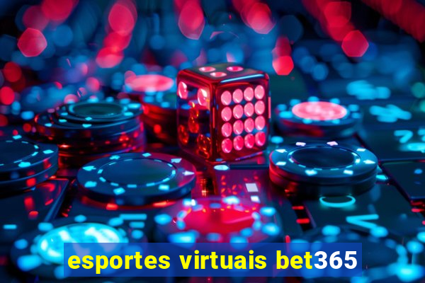 esportes virtuais bet365