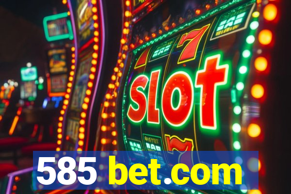 585 bet.com