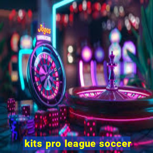 kits pro league soccer