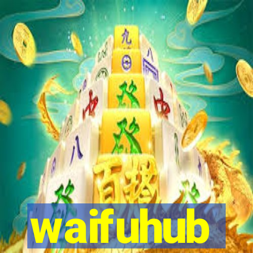 waifuhub