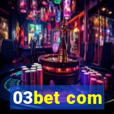 03bet com