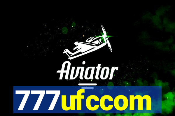 777ufccom