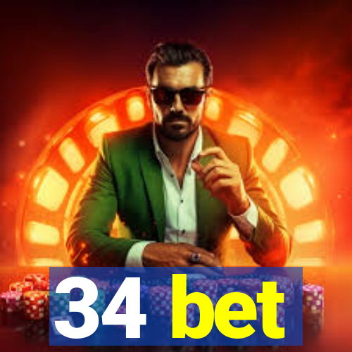 34 bet