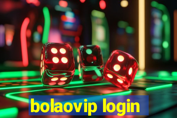 bolaovip login