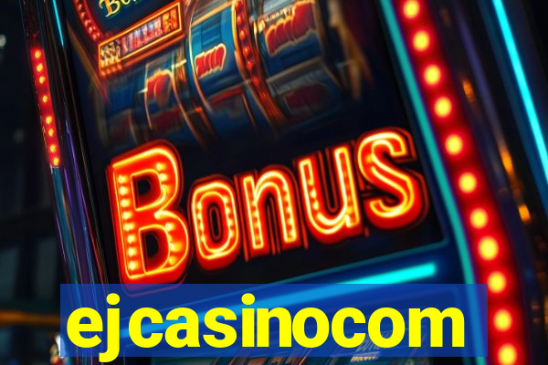 ejcasinocom