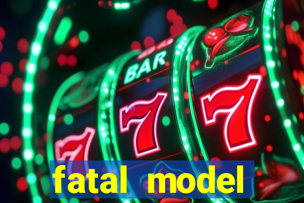 fatal model cruzeiro do sul