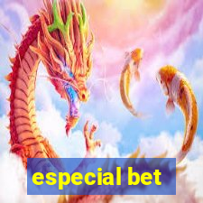 especial bet