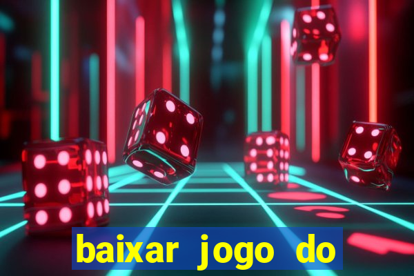 baixar jogo do tigre plataforma nova