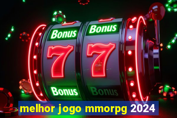 melhor jogo mmorpg 2024