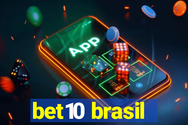 bet10 brasil