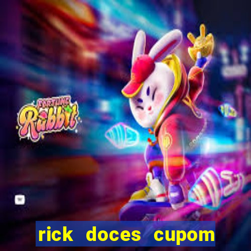 rick doces cupom primeira compra