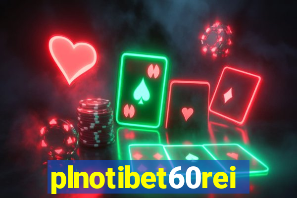 plnotibet60rei