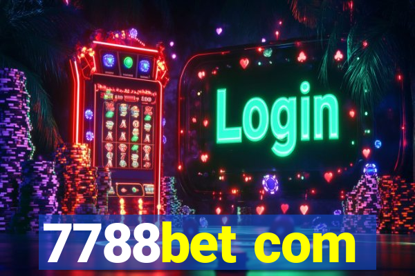 7788bet com