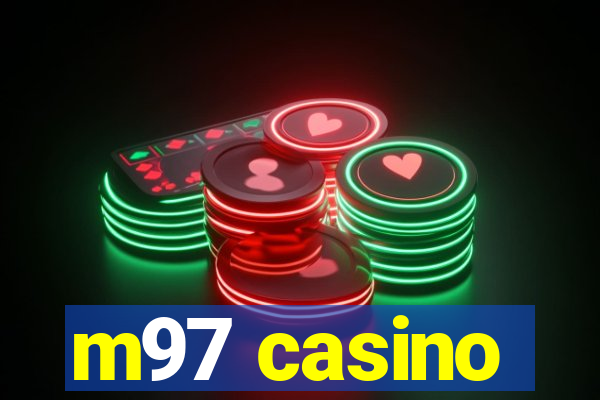 m97 casino