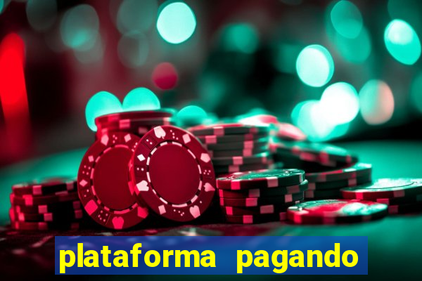 plataforma pagando no cadastro cassino