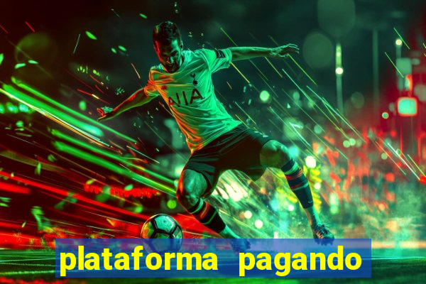 plataforma pagando no cadastro cassino