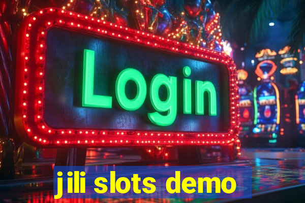 jili slots demo