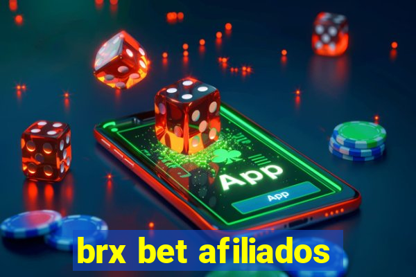 brx bet afiliados