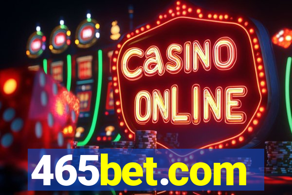 465bet.com