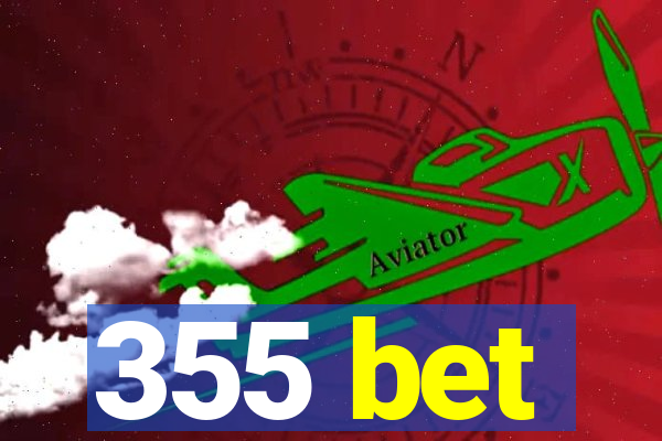 355 bet