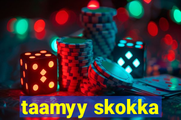 taamyy skokka