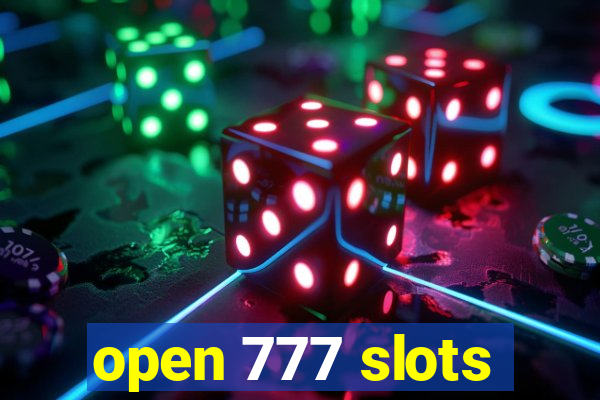 open 777 slots