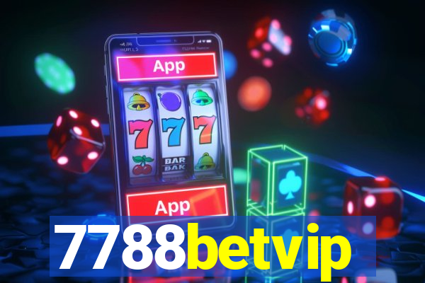 7788betvip