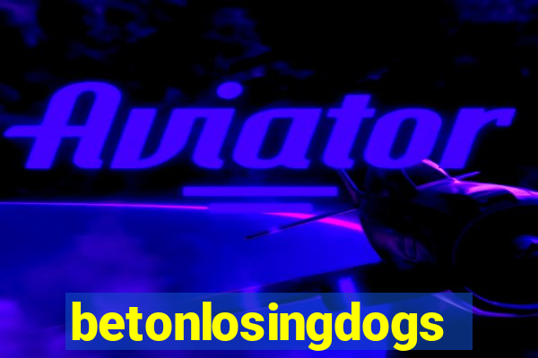 betonlosingdogs