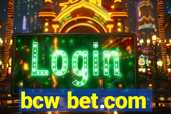 bcw bet.com