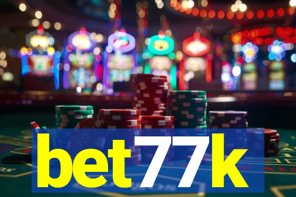 bet77k