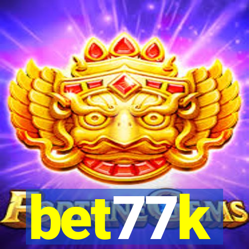 bet77k