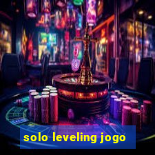 solo leveling jogo