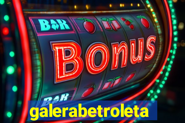 galerabetroleta