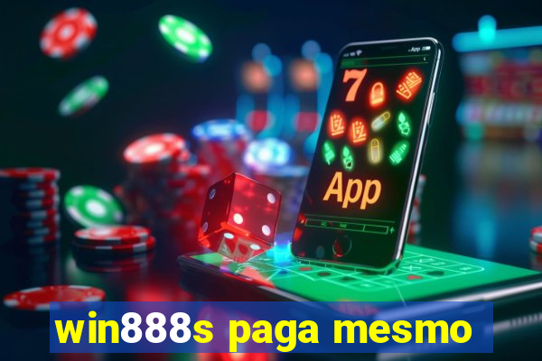 win888s paga mesmo