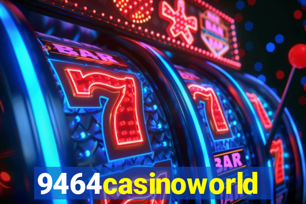 9464casinoworld