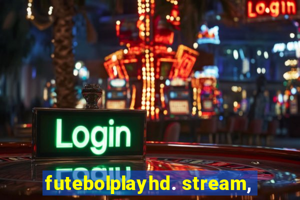 futebolplayhd. stream,