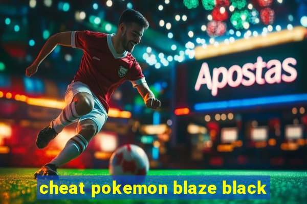 cheat pokemon blaze black