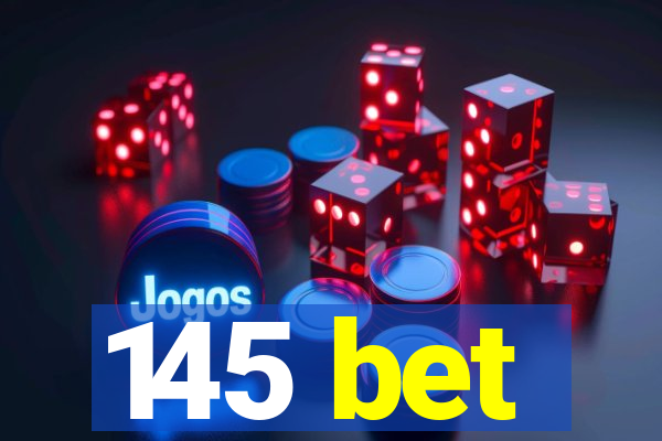 145 bet