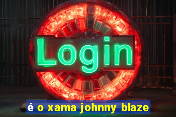 é o xama johnny blaze