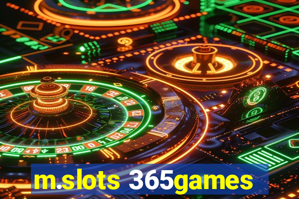 m.slots 365games