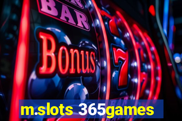 m.slots 365games