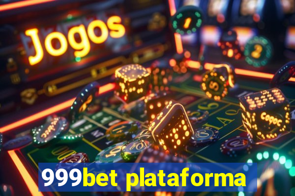 999bet plataforma