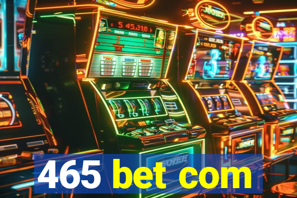 465 bet com